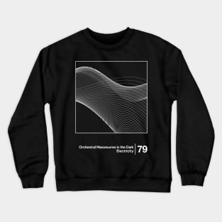 OMD - Electricity / Minimal Style Graphic Artwork Design Crewneck Sweatshirt